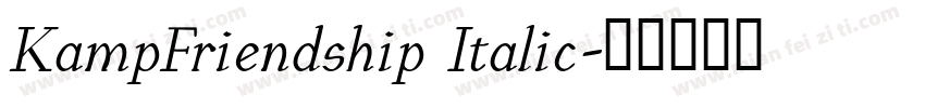 KampFriendship Italic字体转换